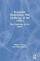 Economic Democracy: The Challenge of the 1980'S