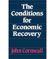 The Conditions for Economic Recovery: A Post-Keynesian Analysis