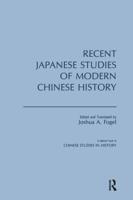 Recent Japanese Studies of Modern Chinese History: V. 1