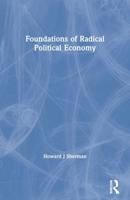 Foundations of Radical Political Economy