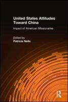 United States Attitudes and Policy Toward China
