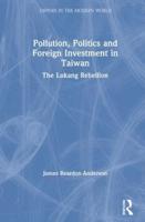 Pollution, Politics, and Foreign Investment in Taiwan