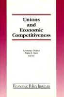 Unions and Economic Competitiveness