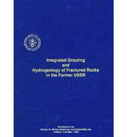 Integrated Grouting and Hydrogeology of Fractured Rocks in the Former USSR