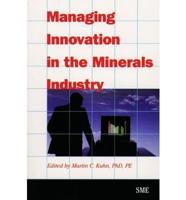 Managing Innovation in the Minerals Industry