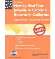 How to Seal Your Juvenile & Criminal Records in California