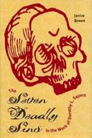 The Seven Deadly Sins in the Work of Dorothy L. Sayers