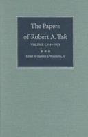The Papers of Robert A. Taft V. 4; 1949-1953