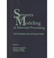 Sensors and Modeling in Materials Processing
