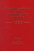 Superplasticity and Superplastic Forming, 1998