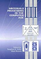 Materials Processing in the Computer Age III
