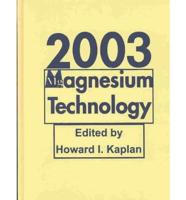 Magnesium Technology 2003