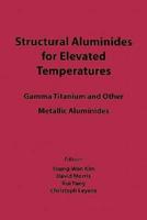 Structural Aluminides for Elevated Temperatures