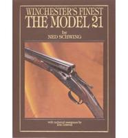 Winchester's Finest, the Model 21