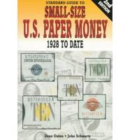 Standard Guide to Small-Size U.S.Paper Money 1928 to Date