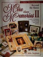 More Than Memories II