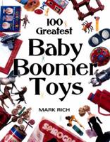 100 Greatest Baby Boomer Toys