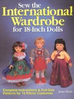 Sew the International Wardrobe for 18-Inch Dolls