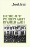 The Socialist Workers Party in World War II