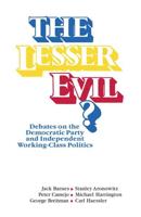 The Lesser Evil?