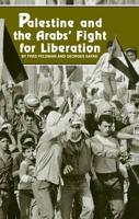 Palestine and the Arabs' Fight for Liberation