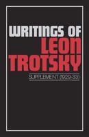 Writings of Leon Trotsky (Supplement 1929-33)