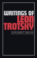 Writings of Leon Trotsky (Supplement 1934-40)