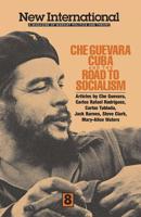 Che Guevara, Cuba, and the Road to Socialism