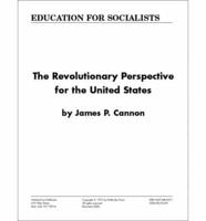 The Revolutionary Perspective for the United States