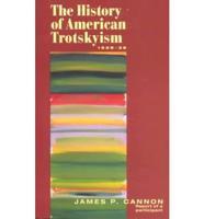 The History of American Trotskyism, 1928-1938