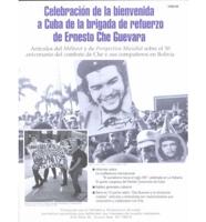 Celebracion De La Bienvenida a Cuba De La Brigada De Refuerzo De Ernesto Che Guevara