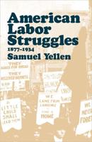 American Labor Struggles