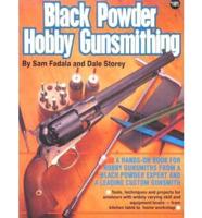 Black Powder Hobby Gunsmithing
