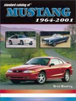 Standard Catalog of Mustang, 1964-2001