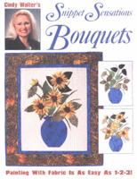 Cindy Walter's Snippet Sensations Bouquets