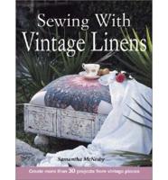 Sewing With Vintage Linens