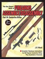 The Gun Digest Book of Firearms Assembly/disassembly