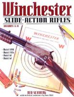 Winchester Slide-Action Rifles