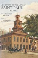 A History of the City of Saint Paul to 1875