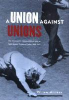 A Union Against Unions
