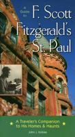 A Guide to F. Scott Fitzgerald's St. Paul