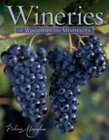 Wineries of Wisconsin & Minnesota