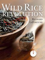 Wild Rice Revolution