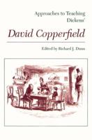 Approaches to Teaching Dickens' David Copperfield