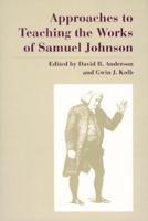 Approaches to Teaching the Works of Samuel Johnson