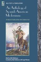 An Anthology of Spanish American Modernismo