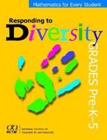 Mathematics for Every Student. Responding to Diversity, Grades Pre-K-5