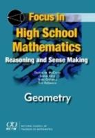 Focus in High School Mathematics. Technology to Support Reasoning and Sense Making