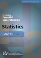 Developing Essential Understanding of Statistics for Teaching Mathematics in Grades 6-8