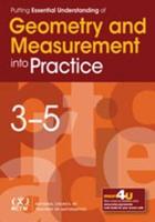 Putting Essential Understanding of Geometry and Measurement Into Practice in Grades 3-5